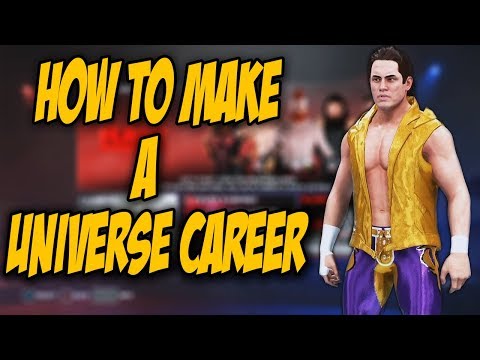 How to Make a Universe Career Mode in WWE 2K18