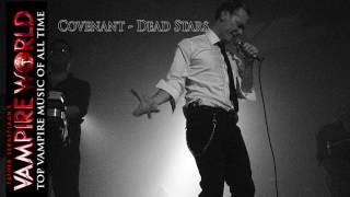 Top Vampire Music of All Time - &quot;Dead Stars&quot; by Covenant