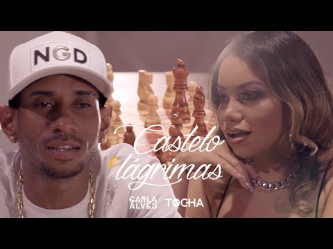 @Carla Alves e @Mc Tocha - Castelo e Lágrimas (Clipe Oficial)