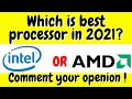 Which Is Best Processor In 2021 Intel Or AMD Ryzen Vs Intel Intel Or Ryzen Ryzen Or Intel