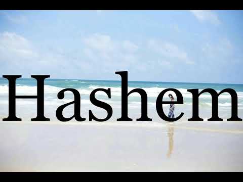 How To Pronounce Hashem🌈🌈🌈🌈🌈🌈Pronunciation Of Hashem