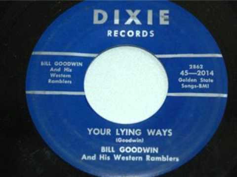Bill Goodwin - Your Lying Ways