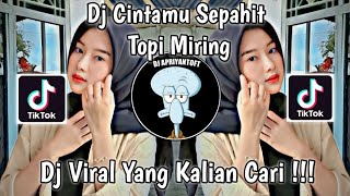 Download lagu DJ CINTAMU SEPAHIT TOPI MIRING VIRAL TIK TOK TERBA... mp3