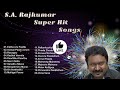 S A Rajkumar Super Hits Songs Evergreen 90s Popular ️ ️ Relaxing Travelling