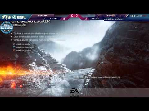 NARRAÇÃO #22 - ESL One Battlefield 4 Europa - Cup #5 - FINAL -  Epsilon vs Fnatic