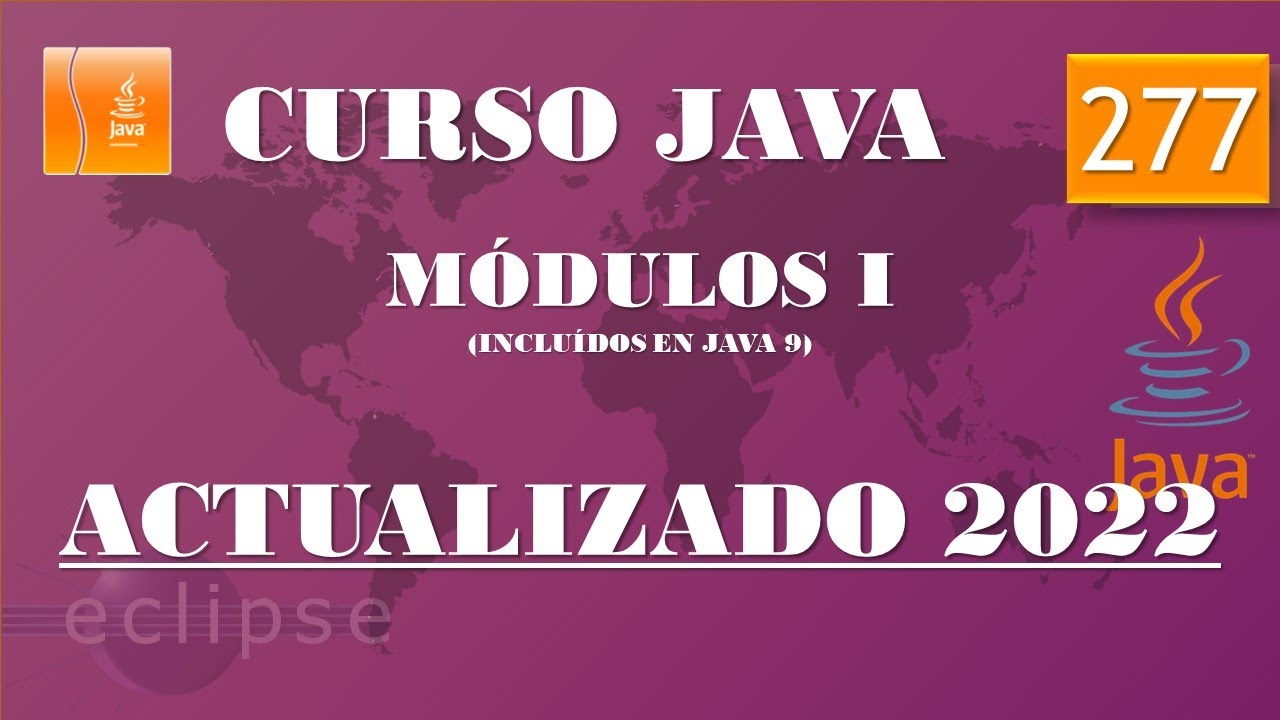 Curso Java. Actualización. Importante en versión 9: los Módulos. Vídeo 277