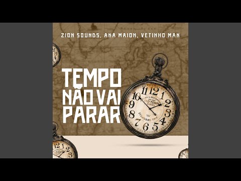 Tempo Não Vai Parar