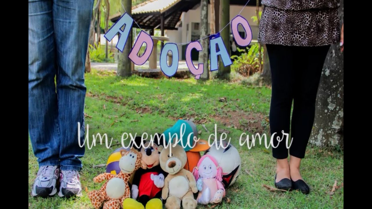 Adoção: Um Exemplo de Amor