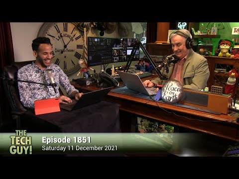 Ask The Tech Guys: Saturday, December 11, 2021