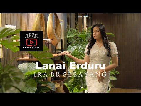 LAGU KARO TERBARU 2025 | Ira Br Sebayang | LANAI ERDURU