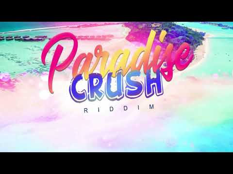 Eempey Slicker & Wild Fire - She Come - Paradise Crush Riddim