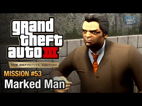 GTA 3 Definitive Edition - Mission #53 - Marked Man