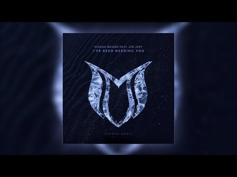 Roman Messer feat. Joe Jury - I've Been Needing You (Extended Mix)