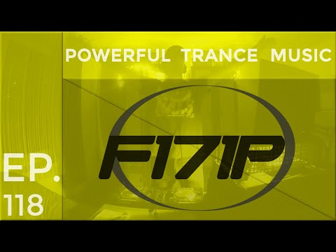 F171P - Powerful Trance Music 118 06-05-2021