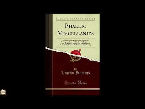 Phallic Miscellanies by Hagrave Jennings — free full audiobook
