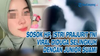 Download lagu SOSOK HP, Istri Prajurit TNI Viral Diduga Selingkuh dengan Junior Suami mp3 Download lagu SOSOK HP, Istri Prajurit TNI Viral Diduga Selingkuh dengan Junior Suami mp3