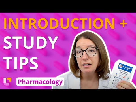 Pharmacology Study Tips - Introduction to Pharmacology | @Level Up RN