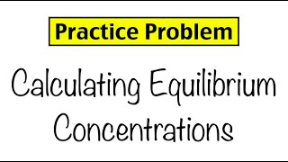 Practice Problem: ICE Box Calculations