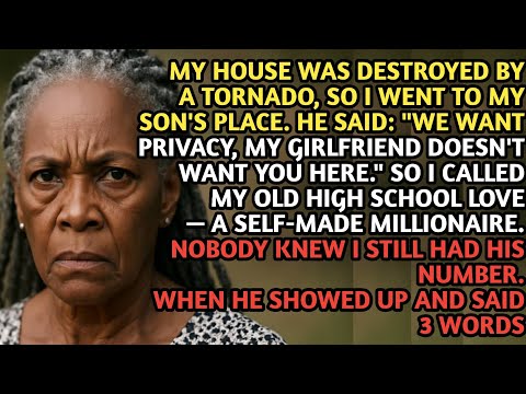 La mia casa è stata distrutta da un tornado, così sono andato a casa di mio figlio. Lui mi ha det...