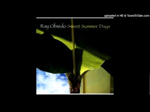 Ray Obiedo - Sweet Summer Days