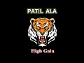 PATIL ALA HIGH GAIN