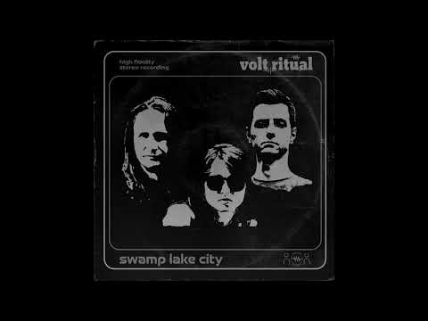 VOLT RITUAL -  Swamp Lake City EP [FULL ALBUM] 2025   **including lyrics**