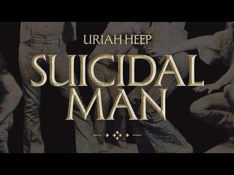 Suicidal Man - Uriah Heep
