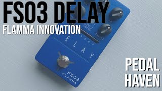 Video thumbnail for FS03 Delay | Flamma Innovation | Demo by Pedal Haven