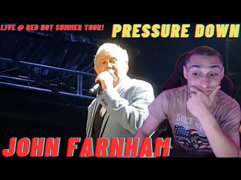 JOHN FARNHAM - 'PRESSURE DOWN' (LIVE PERFORMANCE) [RED HOT SUMMER TOUR] |EVFAMILY'S REACTION|