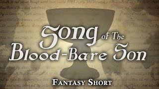 "Song of The Blood-Bare Son" — Original Short Story — Slavic Folklore Series