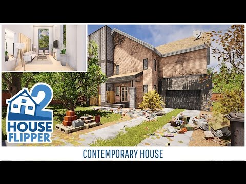 House Flipper 2 - Contemporary House - Full Renovation - Community Content | Custom Jobs |