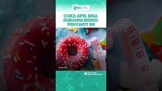 Kandungan Cuka Apel Ampuh Mengelola Penyakit Serius, Termasuk Peradangan hingga Diabetes