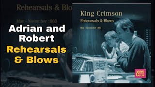King Crimson - Adrian and Robert