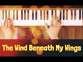 The Wind Beneath My Wings (Piano Tutorial)