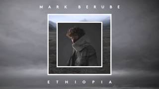 Mark Berube - Ethiopia (audio)