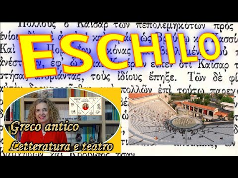 ESCHILO letteratura greca