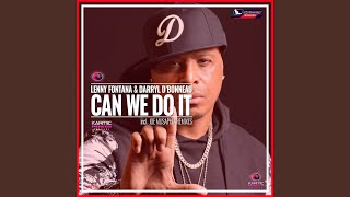 Can We Do It (Joe Musaphia Refunkt Club Vocal Remix)
