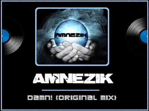 Amnezik - Damn! (Original Video)