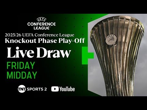 LIVE: UEFA Conference League 2025/26 Knockout Phase Play-Off Draw 🏆