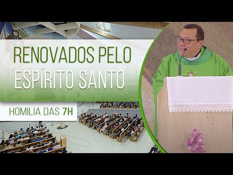 Renovados pelo Espírito Santo -  Padre Wagner Ferreira (11/09/2020)