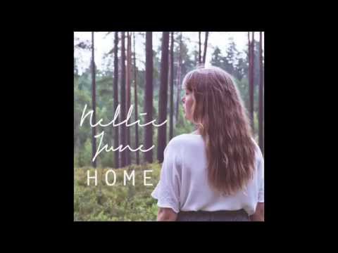 Nellie June - Life Is Right Now