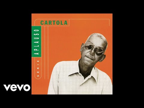 Cartola - Verde Que Te Quero Rosa (Audio)