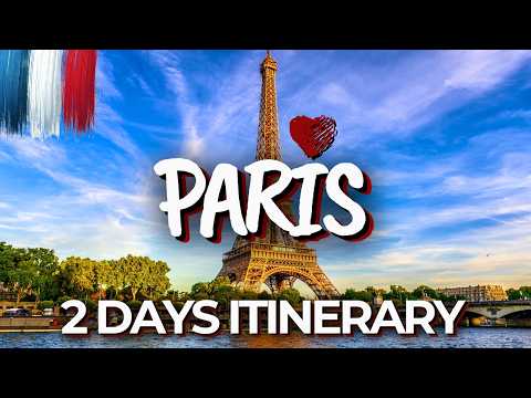 2 Days In Paris, France: The perfect itinerary!