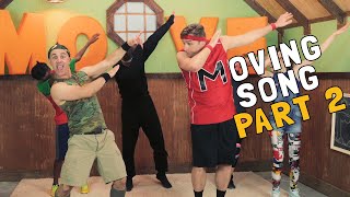 Moving Song Part 2 (by The Lads)