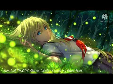 San luck& NRONE &Alessia labate ‐ I want my heart back