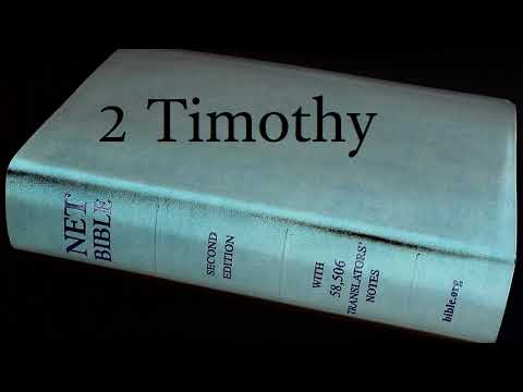 55 || 2nd Timothy || Audio Bible (NET)