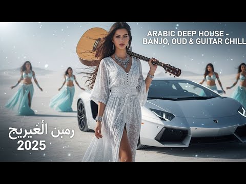 Lost in the Sandstorm | Arabic Deep House Banjo, Oud & Guitar Chill Mix 2025 | Luminous Era