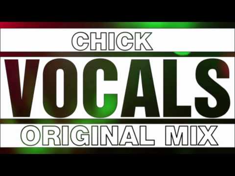 DJ Chick - Vocals (Radio Edit) Zapateo, Aleteo, Guaracha, Latin Tribal house.
