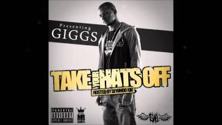 Giggs - F*** A Rap Song (Ft. Dot'm)  NEW From Take Your Hats Off Mixtape 2011 (1080p HD!)