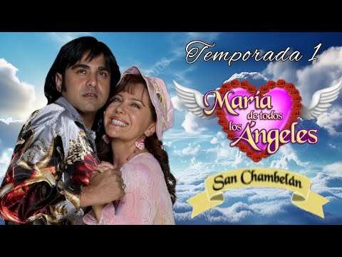 María de Todos los Ángeles | E-4 T-1 " San Chambelán ".